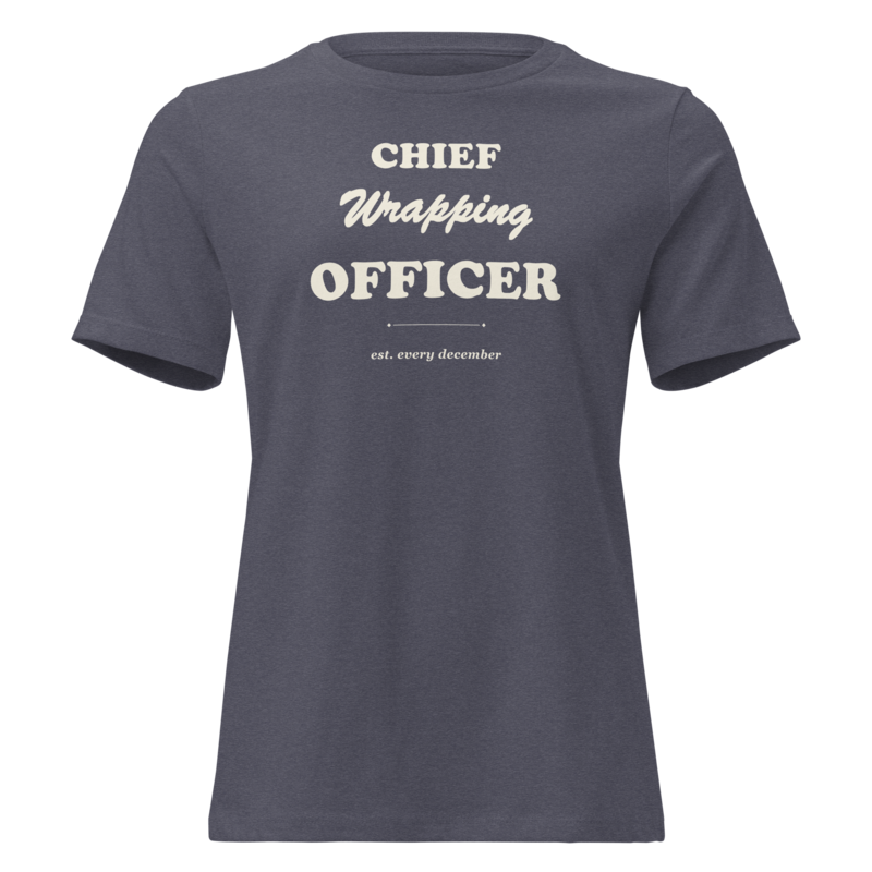 Chief Wrapping Officer Christmas tee in Heather Navy - Mama Said So Tees