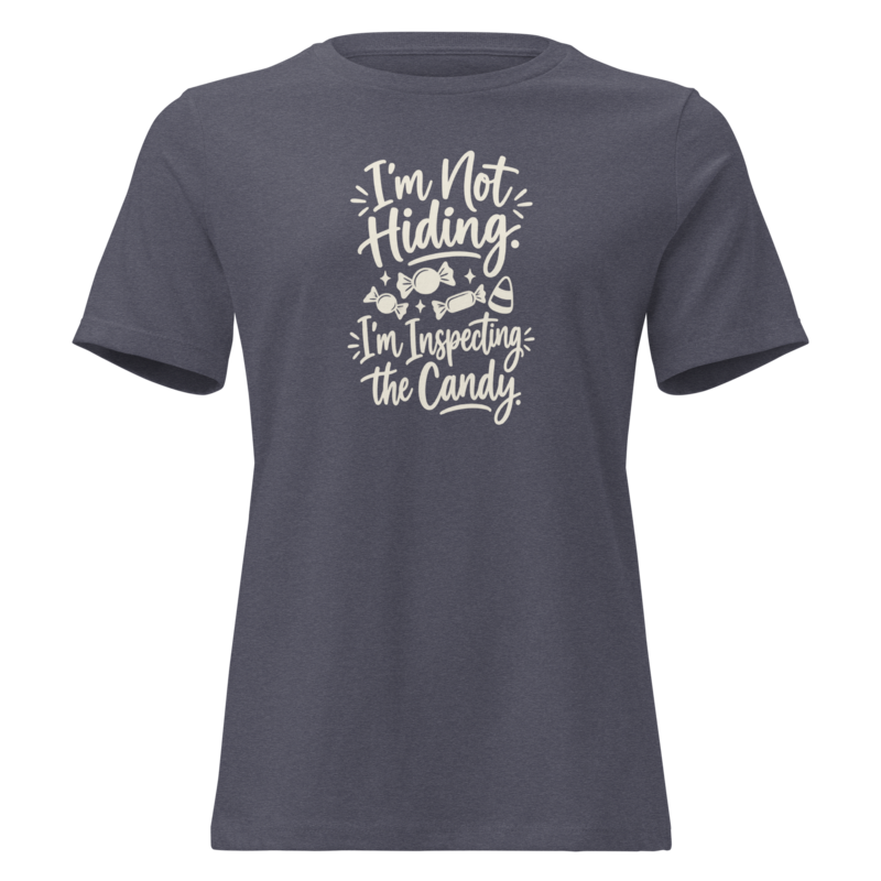 I'm Not Hiding, I'm Inspecting the Candy Halloween tee in Heather Navy - Mama Said So Tees
