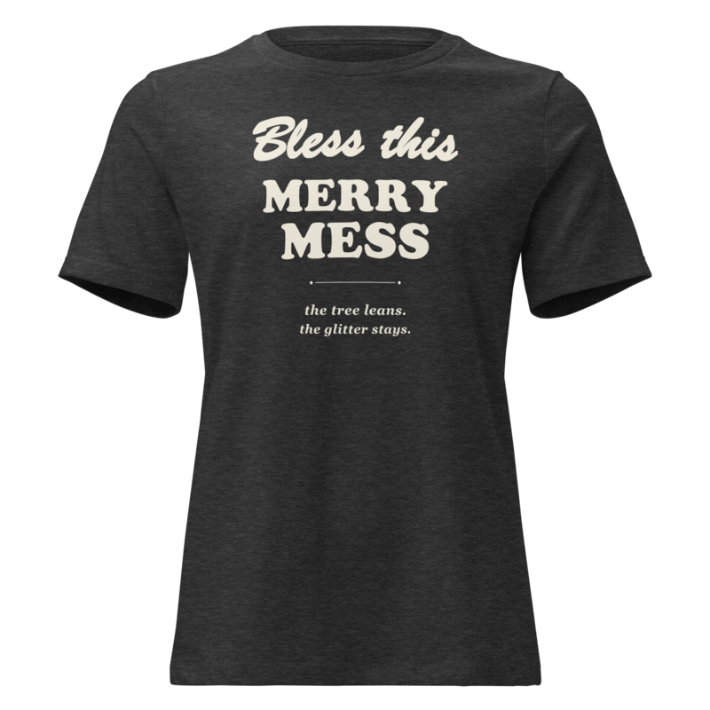 Bless This Merry Mess Christmas tee in Dark Grey Heather - Mama Said So Tees