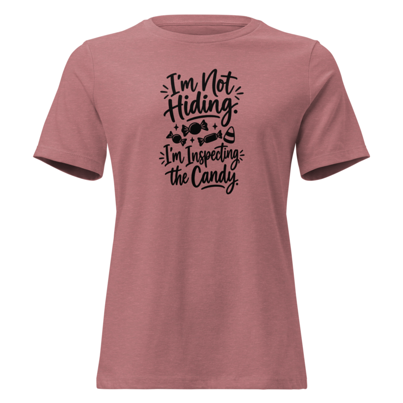 I'm Not Hiding, I'm Inspecting the Candy Halloween tee in Heather Mauve - Mama Said So Tees