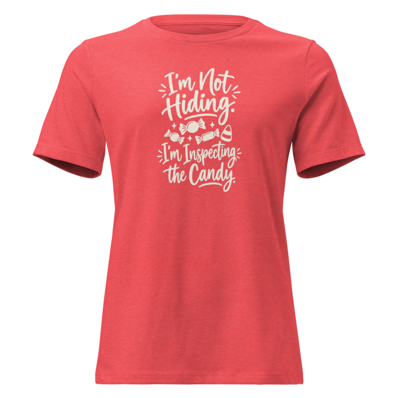 I'm Not Hiding, I'm Inspecting the Candy Halloween tee in Heather Red - Mama Said So Tees