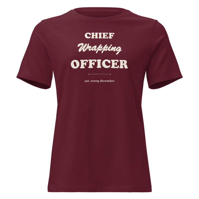 Chief Wrapping Officer Christmas tee in Maroon - Mama Said So Tees