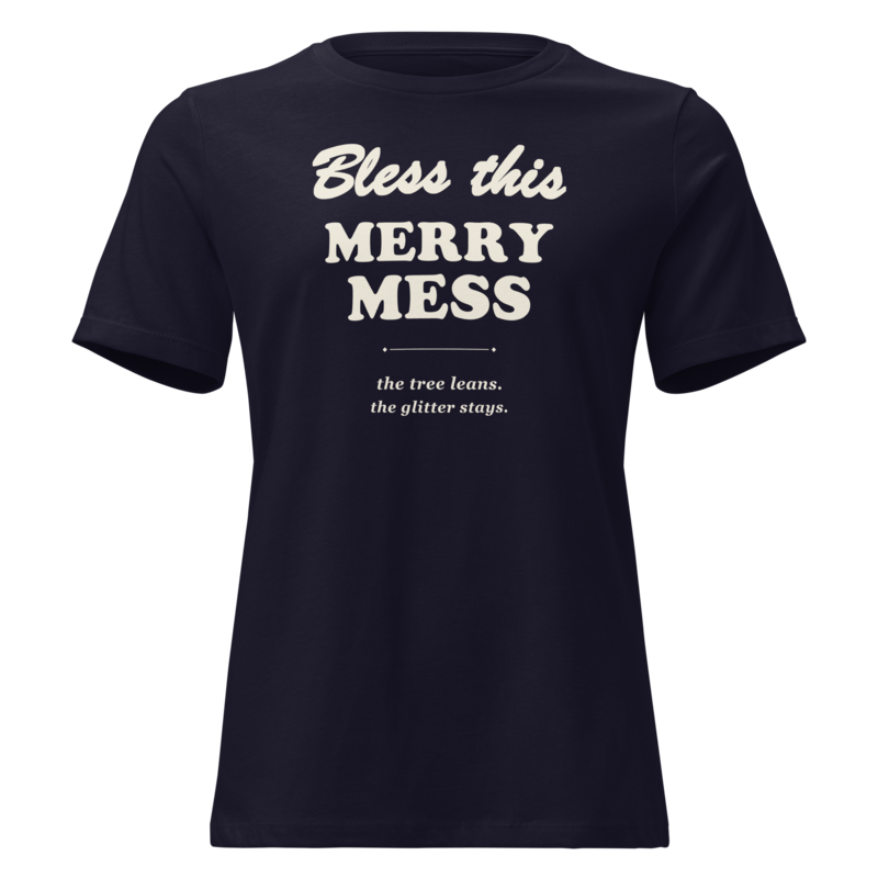 Bless This Merry Mess Christmas tee in Navy - Mama Said So Tees