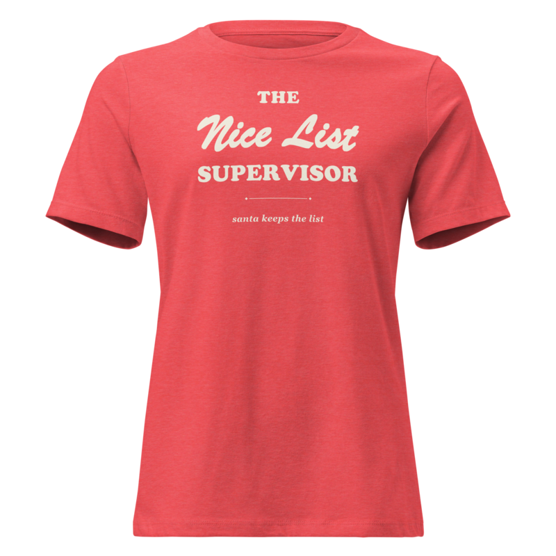 The Nice List Supervisor Christmas tee in Heather Red - Mama Said So Tees