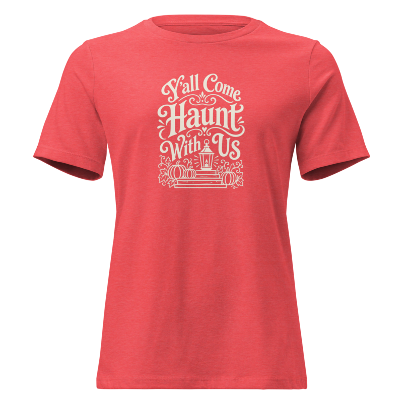 Y'all Come Haunt With Us Halloween tee in Heather Red - Mama Said So Tees