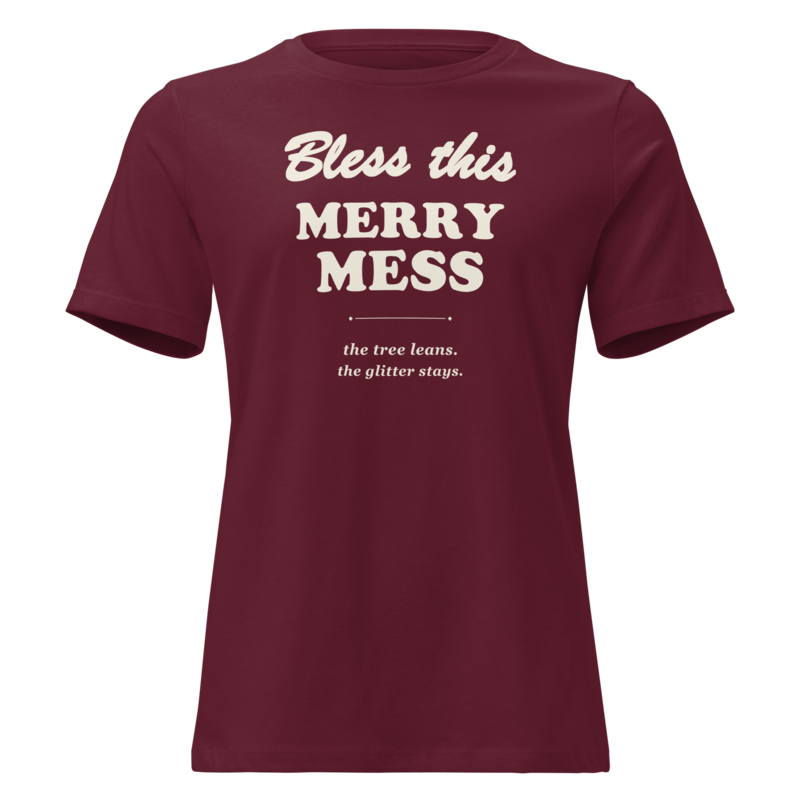 Bless This Merry Mess Christmas tee in Maroon - Mama Said So Tees