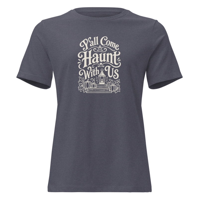 Y'all Come Haunt With Us Halloween tee in Heather Navy - Mama Said So Tees