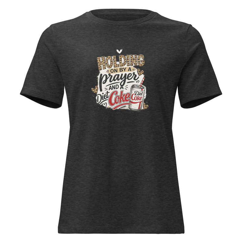 Holding On By a Prayer and a Diet Coke Mom Shirt in Dark Grey Heather - Mama Said So Tees
