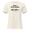 Santa's Watching, So Am I Christmas tee in Natural - Mama Said So Tees