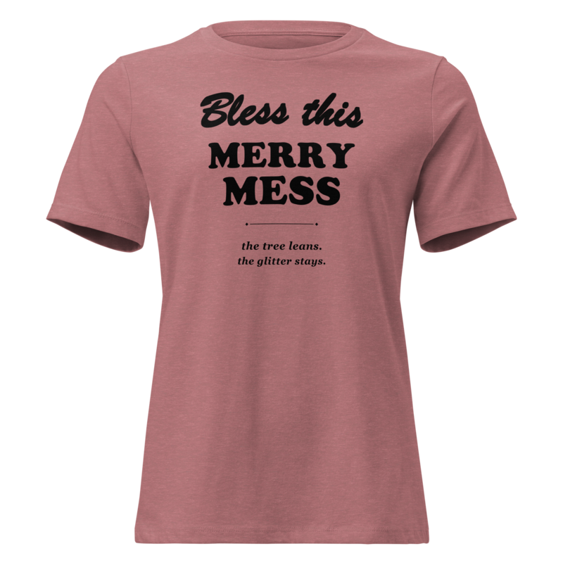 Bless This Merry Mess Christmas tee in Heather Mauve - Mama Said So Tees