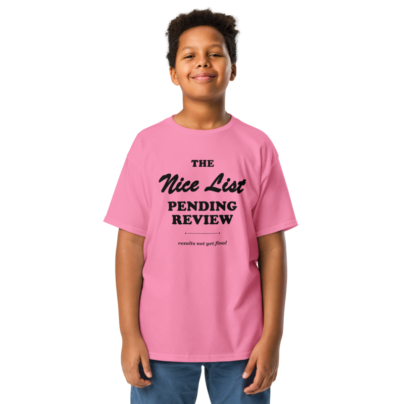 Nice List, Pending Review Christmas tee in Azalea - Mama Said So Tees