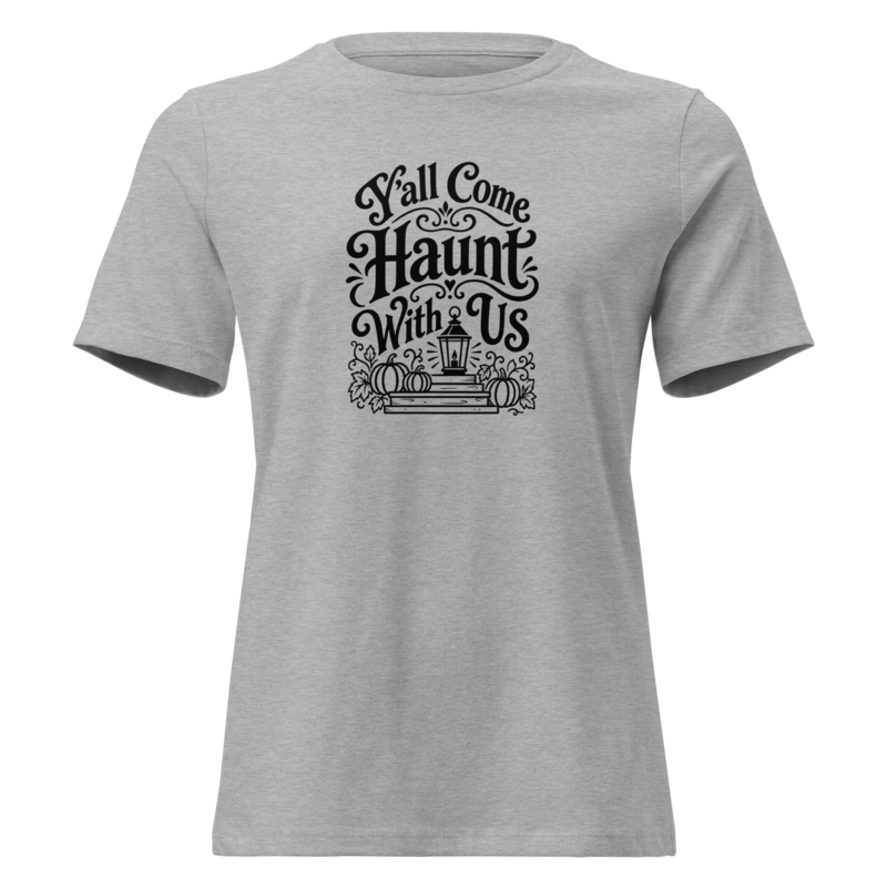 Y'all Come Haunt With Us Halloween tee in Athletic Heather - Mama Said So Tees