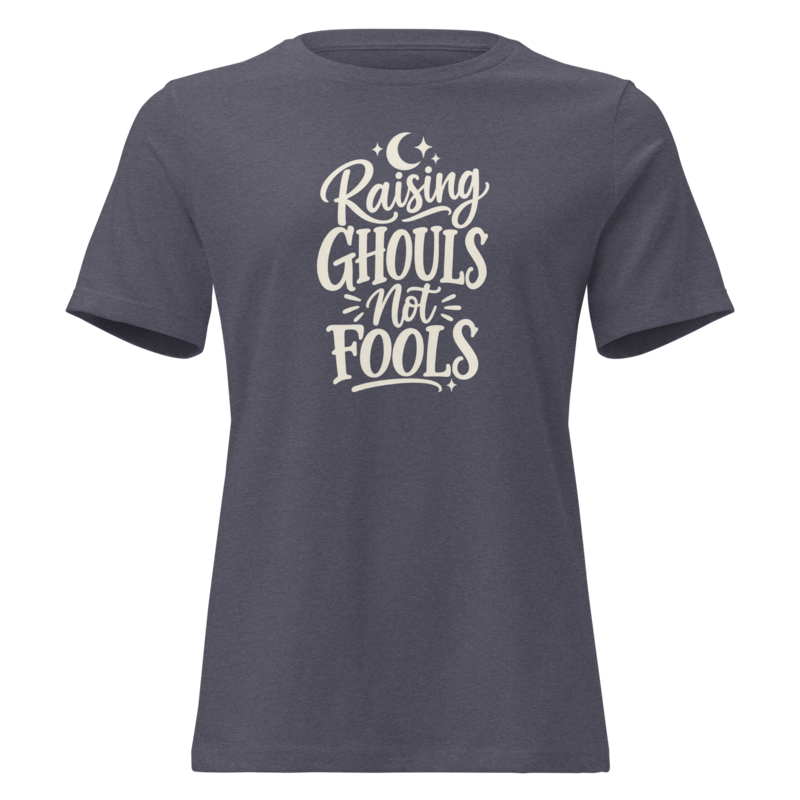 Raising Ghouls Not Fools Halloween tee in Heather Navy - Mama Said So Tees