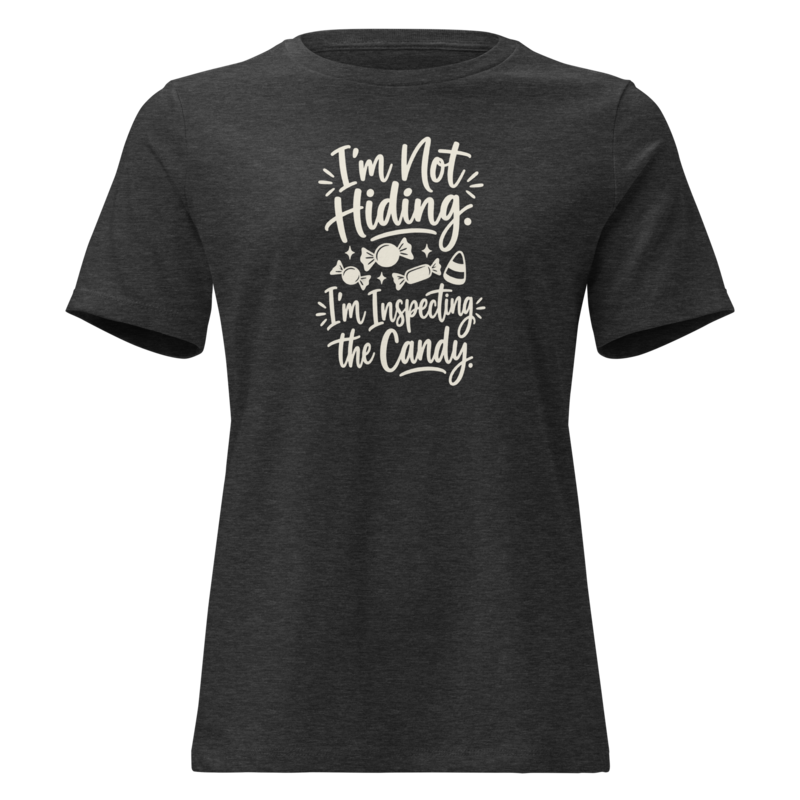 I'm Not Hiding, I'm Inspecting the Candy Halloween tee in Dark Grey Heather - Mama Said So Tees