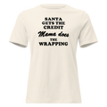 Santa Gets the Credit, Mama Does the Wrapping Christmas tee in Natural - Mama Said So Tees