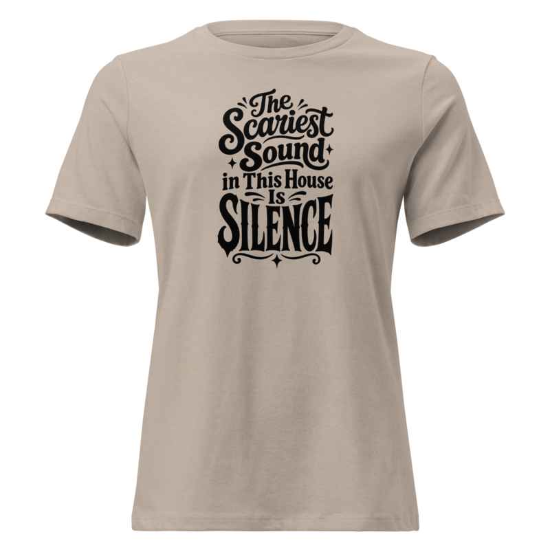 The Scariest Sound in This House Is Silence Halloween tee in Heather Stone - Mama Said So Tees