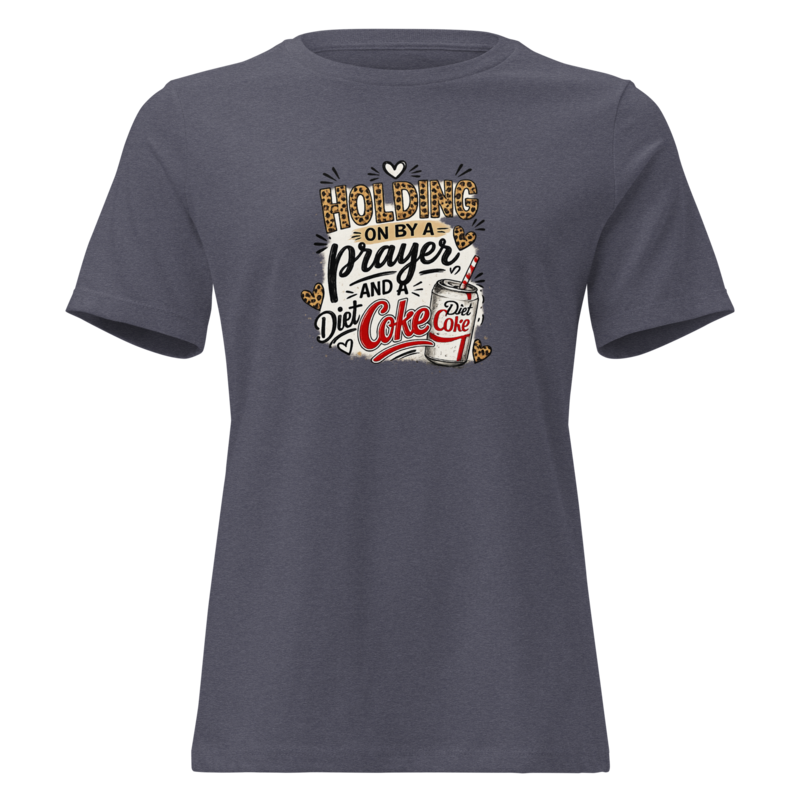 Holding On By a Prayer and a Diet Coke Mom Shirt in Heather Navy - Mama Said So Tees