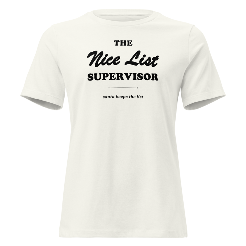 The Nice List Supervisor Christmas tee in Vintage White - Mama Said So Tees