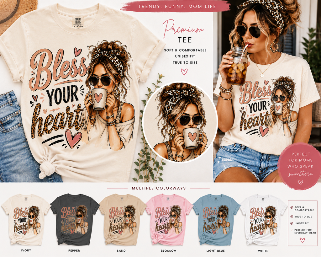 Bless Your Heart Mom Shirt