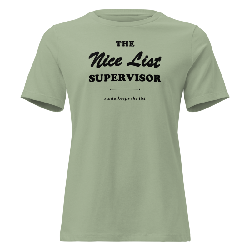 The Nice List Supervisor Christmas tee in Sage - Mama Said So Tees