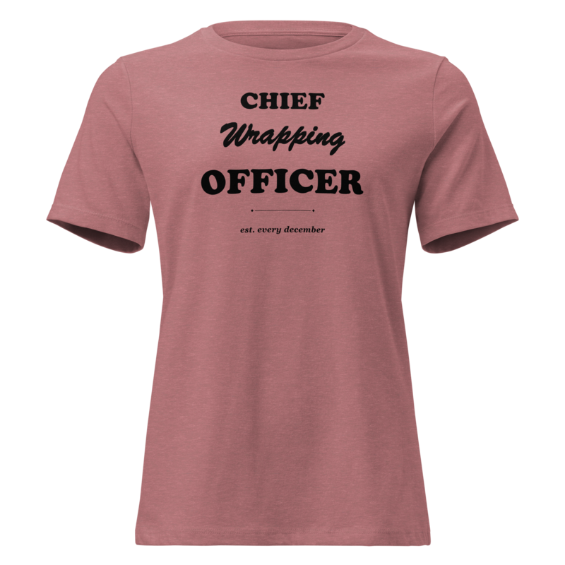 Chief Wrapping Officer Christmas tee in Heather Mauve - Mama Said So Tees