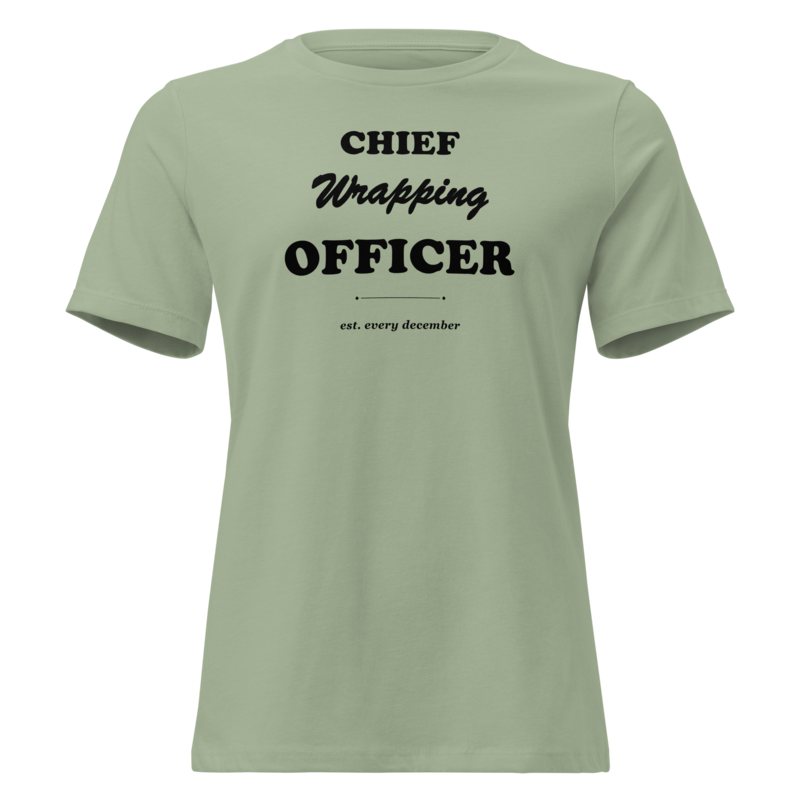 Chief Wrapping Officer Christmas tee in Sage - Mama Said So Tees