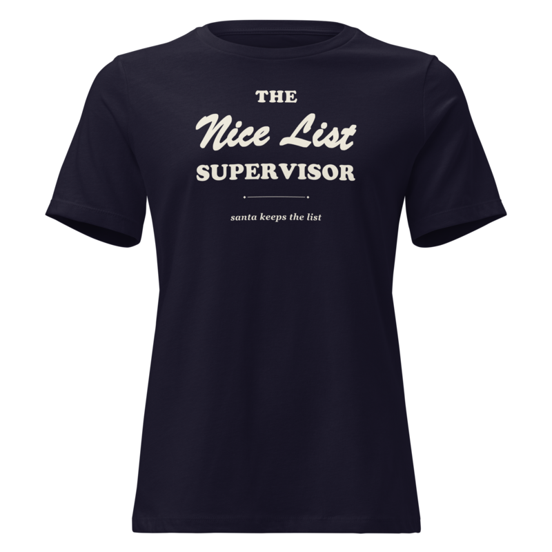 The Nice List Supervisor Christmas tee in Navy - Mama Said So Tees