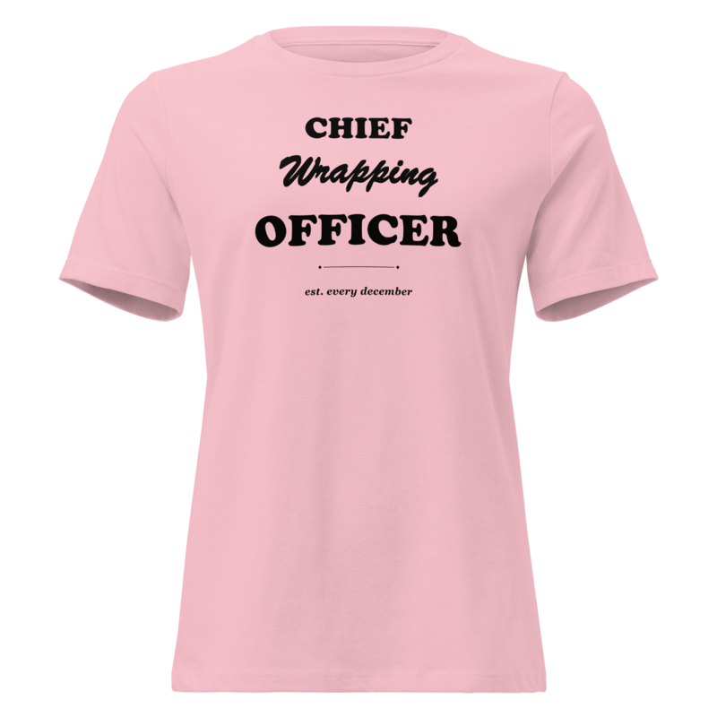Chief Wrapping Officer Christmas tee in Pink - Mama Said So Tees