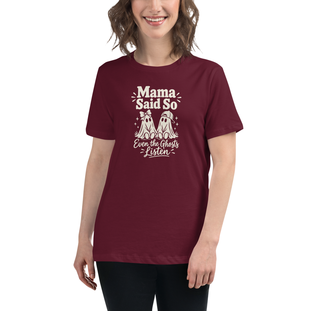 Mama Said So, Even the Ghosts Listen Halloween tee worn by a model, Maroon - Mama Said So Tees