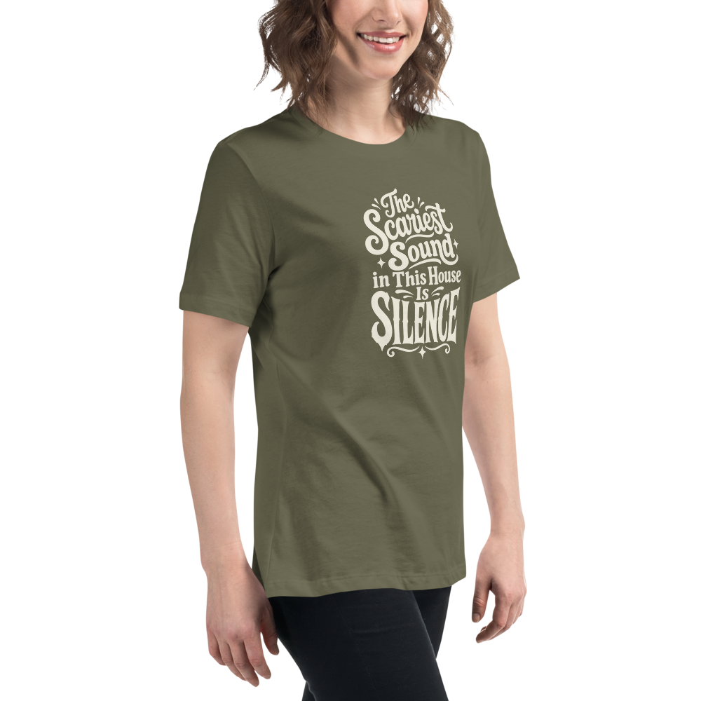 The Scariest Sound in This House Is Silence - Women's Halloween Tee - Military Green colourway