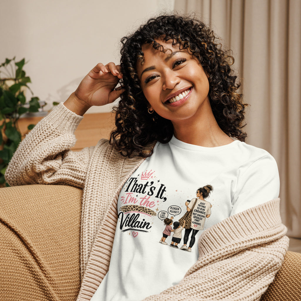 That's It I'm the Villain funny mom women's graphic tee